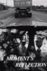 A Moment's Reflection Movie Streaming Online