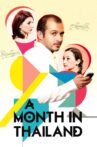 A Month in Thailand Movie Streaming Online