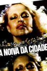 A Noiva da Cidade Movie Streaming Online
