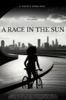 A Race in the Sun Movie Streaming Online