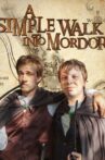 A Simple Walk Into Mordor Movie Streaming Online