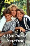 A Step Toward Tomorrow Movie Streaming Online