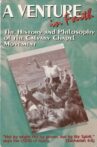A Venture in Faith: The History and Philosophy of the Calvary Chapel Movement Movie Streaming Online