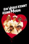 A Virus Knows No Morals Movie Streaming Online