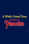 A Wish Came True: The Making of 'Pinocchio' Movie Streaming Online