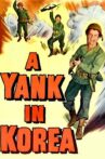A Yank in Korea Movie Streaming Online