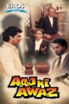 Aaj Ki Awaz Movie Streaming Online