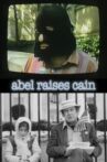 Abel Raises Cain Movie Streaming Online