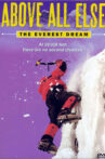 Above All Else: The Everest Dream Movie Streaming Online