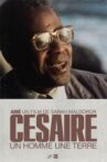 Aimé Césaire, Un homme une terre Movie Streaming Online