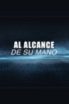 Al alcance de su mano Movie Streaming Online