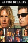 Al filo de la ley Movie Streaming Online
