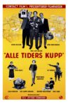 Alle tiders kupp Movie Streaming Online