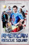 American Rescue Squad Movie Streaming Online