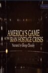 America’s Game & The Iran Hostage Crisis Movie Streaming Online