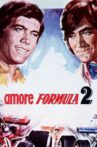 Amore formula 2 Movie Streaming Online