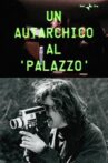 An Autarchic at 'Palazzo' Movie Streaming Online
