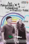 Ang Mahiwagang Paglalakbay nina Princess at Kulas Movie Streaming Online