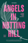 Angels in Notting Hill Movie Streaming Online