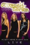 Atomic Kitten: Right Here Right Now Movie Streaming Online