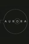 Aurora Movie Streaming Online