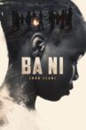 Ba Ni (Mud Clan) Movie Streaming Online