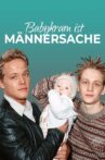 Babykram ist Männersache Movie Streaming Online