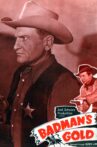 Badman's Gold Movie Streaming Online