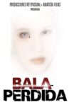 Bala perdida Movie Streaming Online