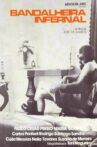 Bandalheira Infernal Movie Streaming Online