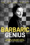 Barbaric Genius Movie Streaming Online