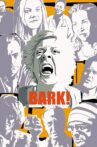 Bark! Movie Streaming Online