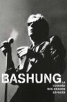 Bashung, Alain - La tournée des grands espaces Movie Streaming Online