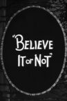 Believe It or Not (Second Series) #1 Movie Streaming Online