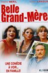 Belle Grand-Mère Movie Streaming Online
