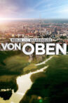 Berlin and Brandenburg From Above Movie Streaming Online