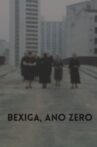 Bexiga, Ano Zero Movie Streaming Online