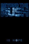 Beyond the Rush Movie Streaming Online