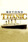Beyond Titanic Movie Streaming Online