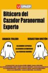 Bitácora del Cazador Paranormal Experto Movie Streaming Online