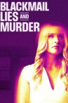 Blackmail, Lies and Murder Movie Streaming Online