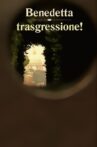 Blessed Transgression! Movie Streaming Online