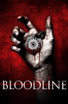 Bloodline Movie Streaming Online