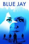Blue Jay Movie Streaming Online