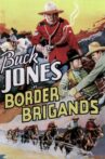 Border Brigands Movie Streaming Online