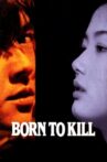 Born to Kill Movie Streaming Online