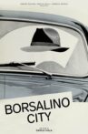 Borsalino City Movie Streaming Online