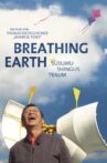 Breathing Earth - Susumu Shingu's Dream Movie Streaming Online