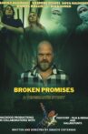 Broken Promises - A Vengeance Story Movie Streaming Online
