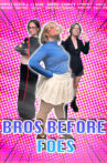 Bros Before Foes Movie Streaming Online